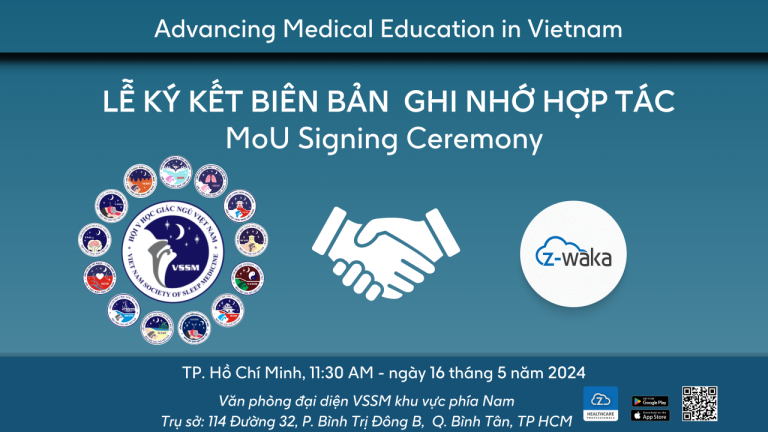 Z-waka and Vietnam Society of Sleep Medicine sign memorandum of Understanding to enhance Sleep Medicine Education in Vietnam