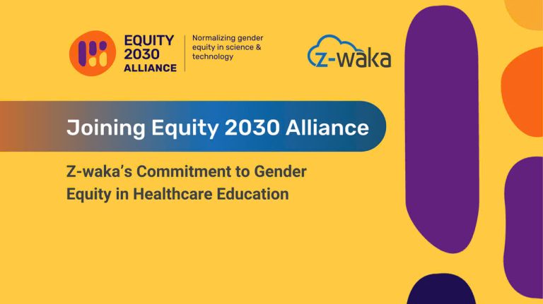 Joining Equity 2030 Alliance: Z-waka’s Commitment to Gender Equity in Healthcare Education